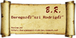 Beregszászi Rodrigó névjegykártya
